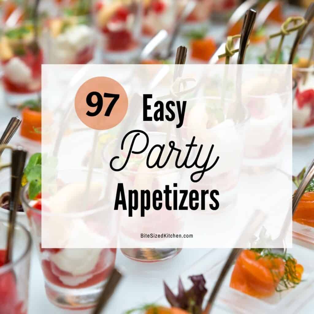 Appetizer shooters with text overlay saying "97 easy appetizers".