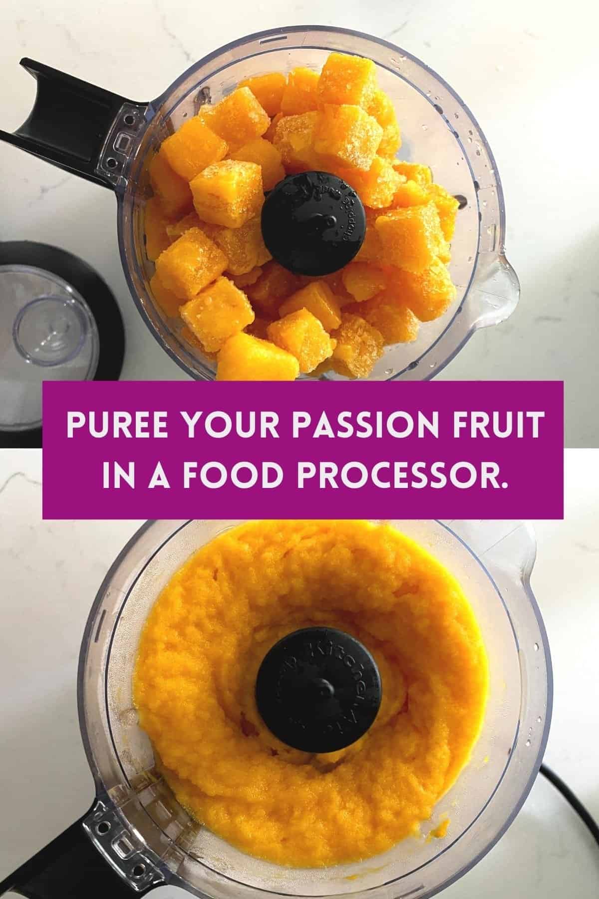 Frozen passion fruit blended into a puree in food processor.