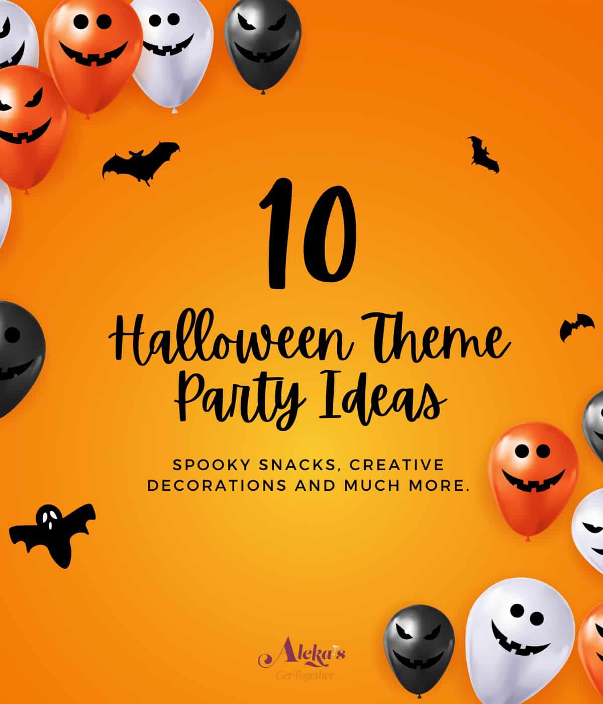 Halloween theme party graphic with orange, black and white balloons.